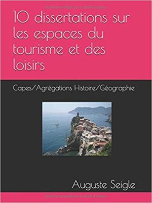 cover image of 10 dissertations sur les espaces du tourisme et des loisirs